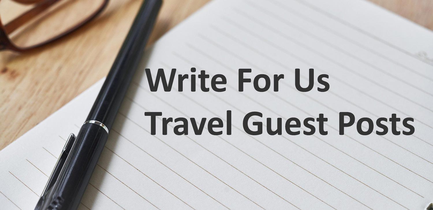 Travel Guest Posting – How to Do It the Right Way?